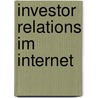 Investor Relations Im Internet door Henrike Seanger