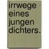 Irrwege eines jungen Dichters.