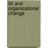 Itil and Organizational Change door Pamela Erskine