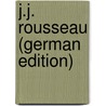 J.J. Rousseau (German Edition) door J. 1853-1907 Möbius P