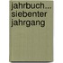 Jahrbuch... Siebenter Jahrgang