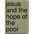 Jesus and the Hope of the Poor