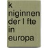 K Niginnen Der L Fte In Europa