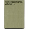 Kirchengeschichte, Volume 1... door Johann Adam Möhler