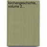 Kirchengeschichte, Volume 2... door Johann Adam Möhler