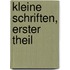 Kleine Schriften, Erster Theil