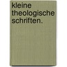 Kleine theologische Schriften. by Jakob Peter Mynster