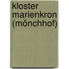 Kloster Marienkron (Mönchhof) by Jesse Russell