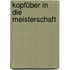 Kopfüber in die Meisterschaft