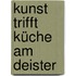 Kunst trifft Küche am Deister