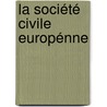 La société civile Europénne by Rachid Aboutaieb