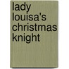 Lady Louisa's Christmas Knight door Grace Burrowes