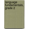 Language Fundamentals, Grade 2 door Evan-Moor