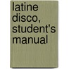 Latine Disco, Student's Manual door Hans Orberg