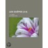 Les Gu Pes (3-4); 1. -6. S Rie