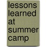Lessons Learned at Summer Camp by Colleen Wait