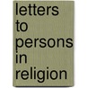Letters to Persons in Religion by Saint De Sales Francis