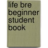 Life Bre Beginner Student Book by Paul Dummett