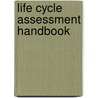 Life Cycle Assessment Handbook door Mary Ann Curran
