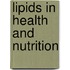 Lipids in Health and Nutrition