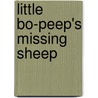 Little Bo-Peep's Missing Sheep door Alan Durrant