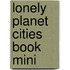 Lonely Planet Cities Book Mini