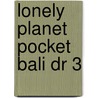 Lonely Planet Pocket Bali dr 3 door Ryan ver Berkmoes