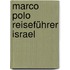 Marco Polo Reiseführer Israel
