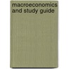 Macroeconomics And Study Guide by Robin Wells