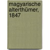 Magyarische Alterthümer, 1847 door Paulus Cassel