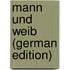 Mann Und Weib (German Edition)
