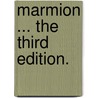 Marmion ... The third edition. door Walter Scott