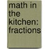 Math in the Kitchen: Fractions