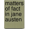 Matters of Fact in Jane Austen door Janine Barchas