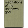 Meditations of the Unknown God door Jay Ramsay
