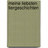 Meine liebsten Tiergeschichten door Christa Kempter