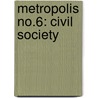 Metropolis No.6: Civil Society door Jovis