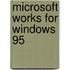 Microsoft Works for Windows 95