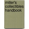 Miller's Collectibles Handbook by Mark Hill