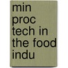 Min Proc Tech in the Food Indu door Thomas Ohlsson