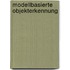 Modellbasierte Objekterkennung