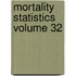 Mortality Statistics Volume 32