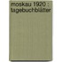 Moskau 1920 : Tagebuchblätter