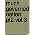 Much Governed Nation Pt2 Vol 3