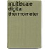 Multiscale Digital Thermometer
