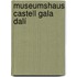 Museumshaus Castell Gala Dalí