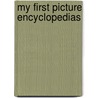 My First Picture Encyclopedias door Megan Cooley Peterson