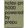 Nclex-pn 5000 Powered By Prepu door Wilkins