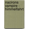 Nacirons Vampire - Himmelfahrt by Oliver Szymanski