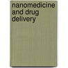 Nanomedicine and Drug Delivery door Neethu Ninan